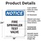 Signmission Fire Sprinkler Test Valve OSHA Notice Sign, Plastic, 18in W x 24in L, 2PK OS-2PACK-NS-P-1824-V-12690 - alternate 3
